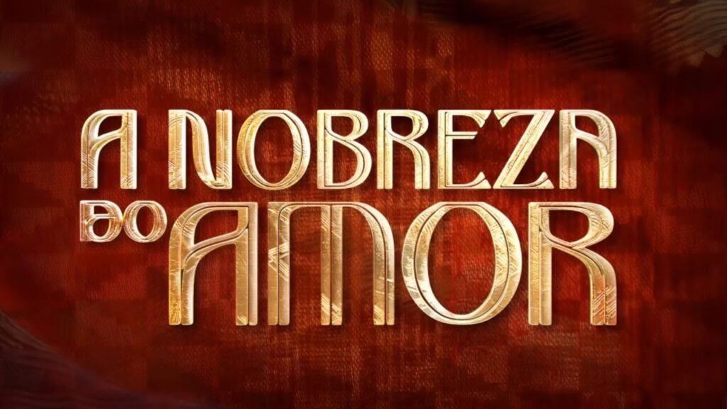 Assistir capítulo de hoje de A Nobreza do Amor online grátis (sexta, 14/08/2026)